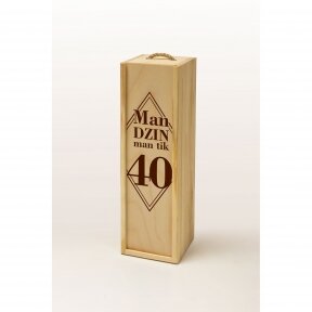Vyno dėžė „Man dzin, man tik 40“