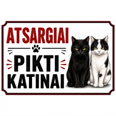 Atsargiai Pikti katinai